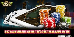 B52 Club Website Chính Thức Của Trang Game Uy Tín