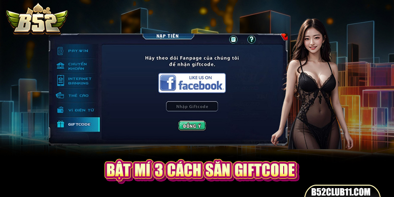 Bật mí 3 cách săn giftcode