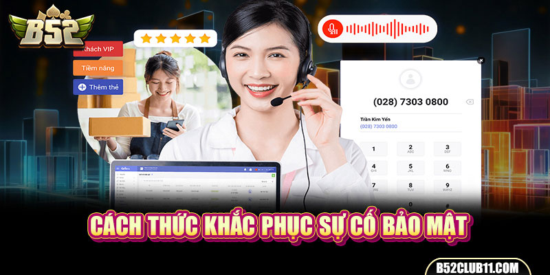 Cách thức khắc phục sự cố bảo mật
